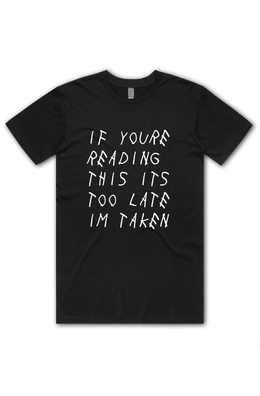 I'm Taken - Black Tee
